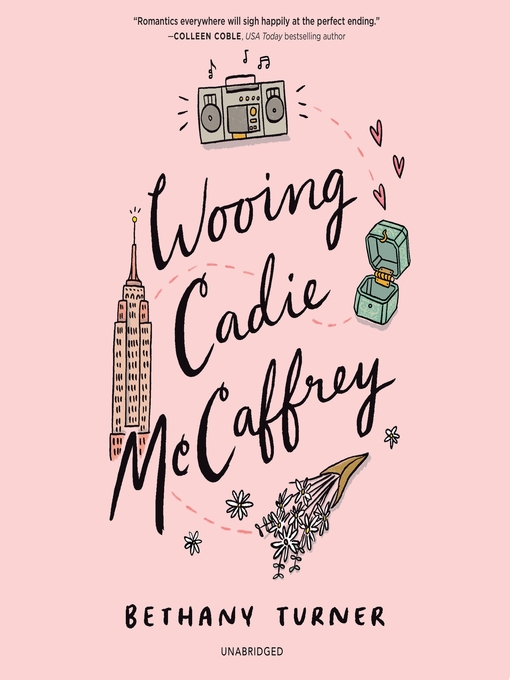 Title details for Wooing Cadie McCaffrey by Bethany Turner - Available